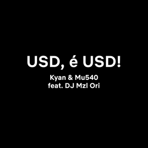 USD, é USD!