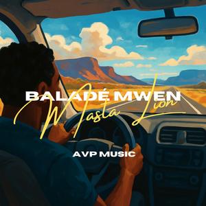 BALADÉ MWEN