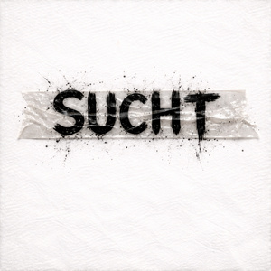 SUCHT