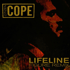 Lifeline (Figure Remix)
