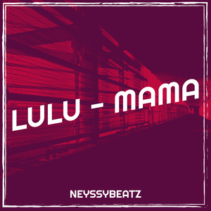 Lulu - Mama