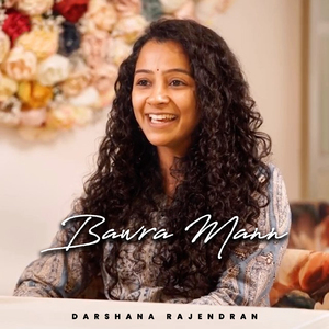 Bawra Mann (Female Version)