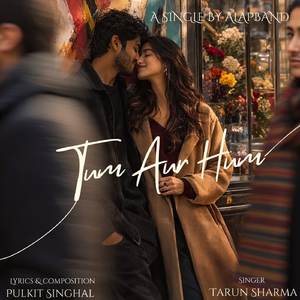 Tum Aur Hum