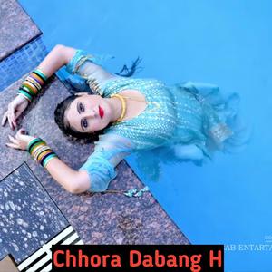 Chhora Dabang H