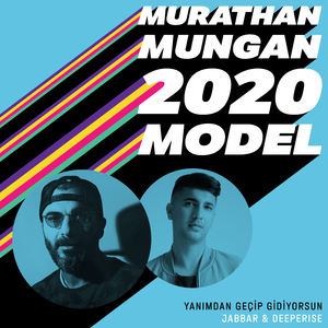 Yanımdan Geçip Gidiyorsun (2020 Model: Murathan Mungan)