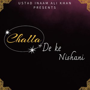 Challa De Ke Nishani