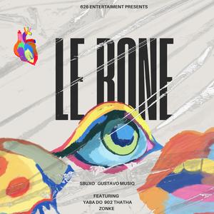 Le Bone (feat. Yabadoo & 902 Thatha Zonke)