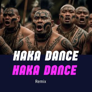 Haka Dance (Remix)