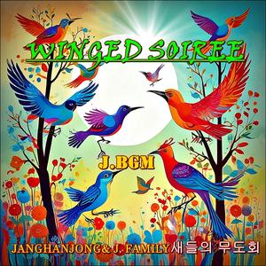 J.BGM-12 WINGED SOIREE (새들의 무도회) CPS