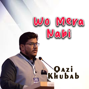 Wo Mera Nabi