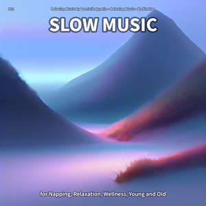 Slow Music, Pt. 1