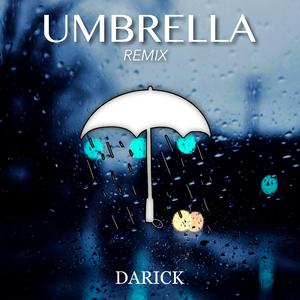 UMBRELLA (Remix)