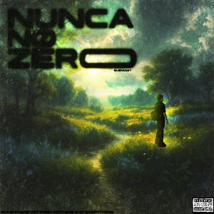 NUNCA N∅ ZERO