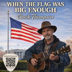 When the Flag Was Big Enough