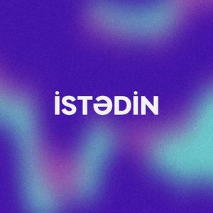 İstədin