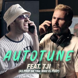 Auto Tune (feat. TJI)