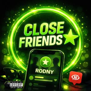 Close Friends