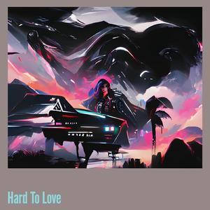 Hard to Love (Cover)