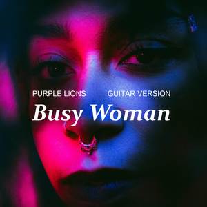 Busy Woman (Guitar Version)