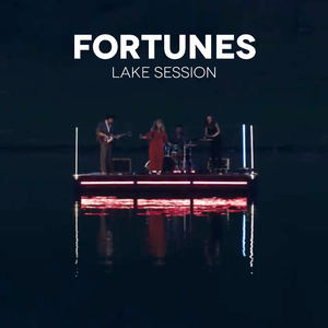 Fortunes (Lake Session)