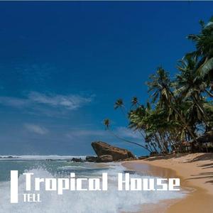 Tropical House