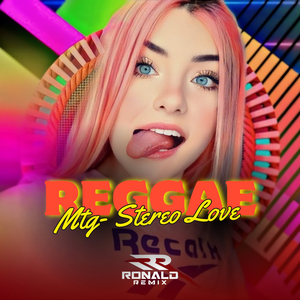 MTG Stereo Love (Reggae)