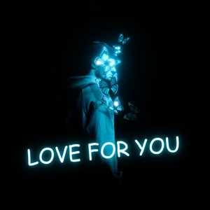 Love for You