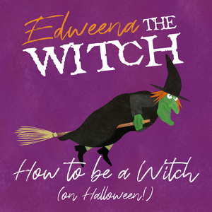 How to Be a Witch (On Halloween!)