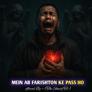 Mein Ab Farishton Ke Pass Hun (Hindi)