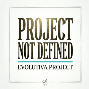 Project Not Defined