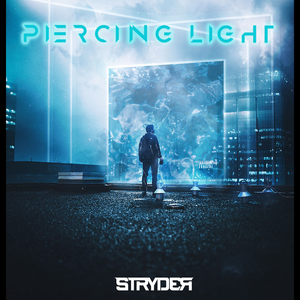 Piercing Light (Stryder Bootleg)