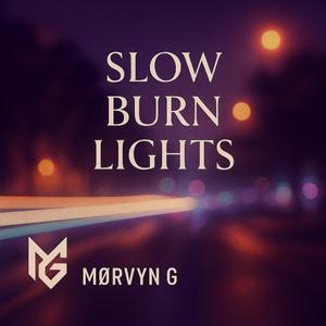 Slow Burn Lights