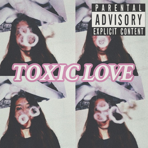 Toxic Love