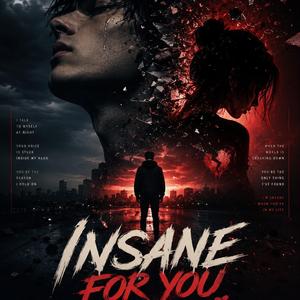 Insane (for you)