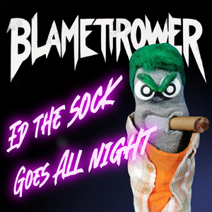 Ed The Sock Goes All Night
