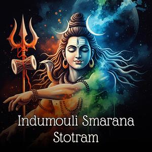 Indumouli Smarana Stotram