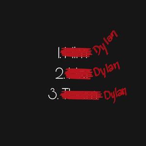 Dylan, Dylan, Dylan