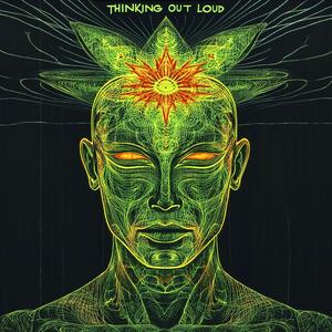 Thinking Out Loud (Unstoppable Force)