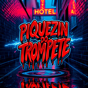 PIQUEZIN DO TROMPETE (Remix)