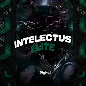 Intelectus Elite (Slowed + Reverb)