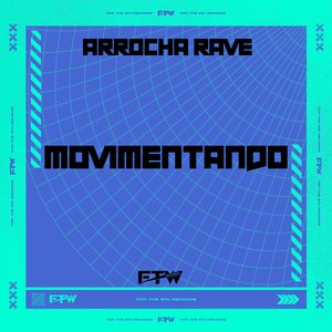 Movimentando (feat. Mc Neguin Wm)