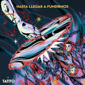 Hasta Llegar A Fundirnos