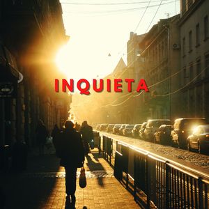 Inquieta