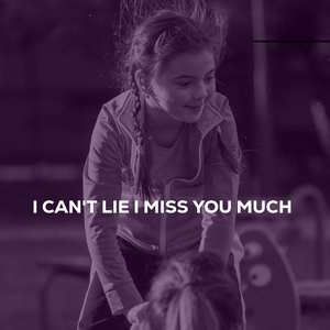 I Can't Lie I Miss You Much (Tiktok Edit)