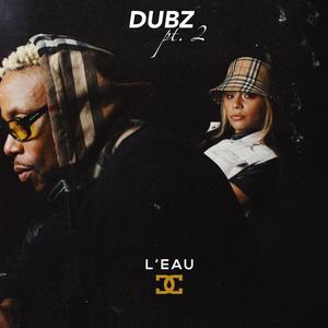 Dubz, Pt. 2