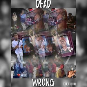 Dead Wrong