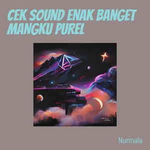 Cek Sound Enak Banget Mangku Purel