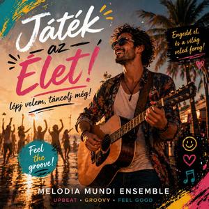 Játék az élet, lépj velem