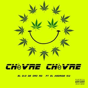 Chevere Chevere (feat. El Androide 512)