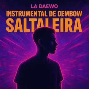 SALTALEIRA (INSTRUMENTAL DE DEMBOW )